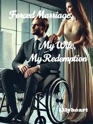 Forced Marriage: My Wife, My Redemption cover