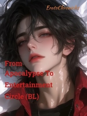 From Apocalypse To Entertainment Circle (BL) cover