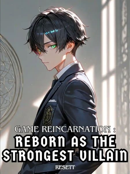 Game Reincarnation: Reborn as the Strongest Villain cover