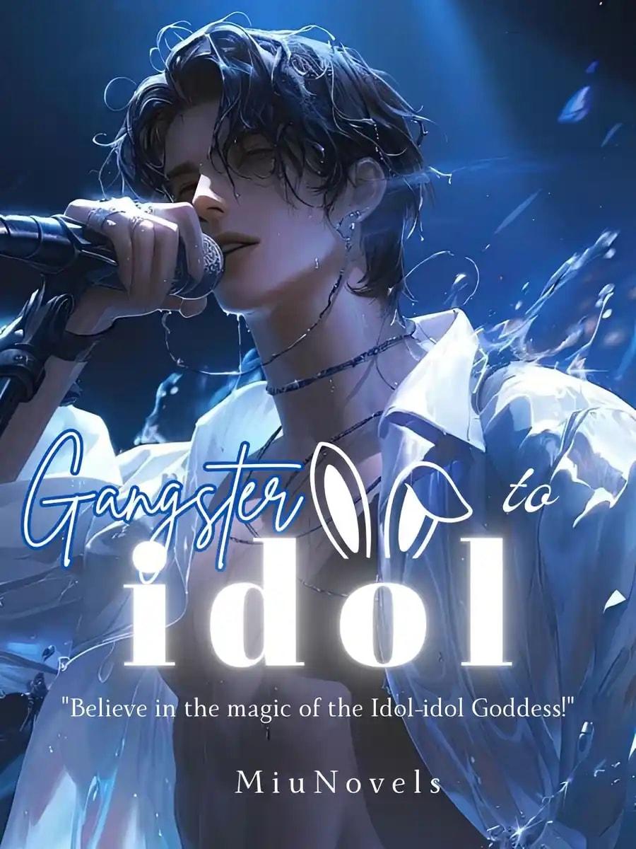 Gangster to Idol cover