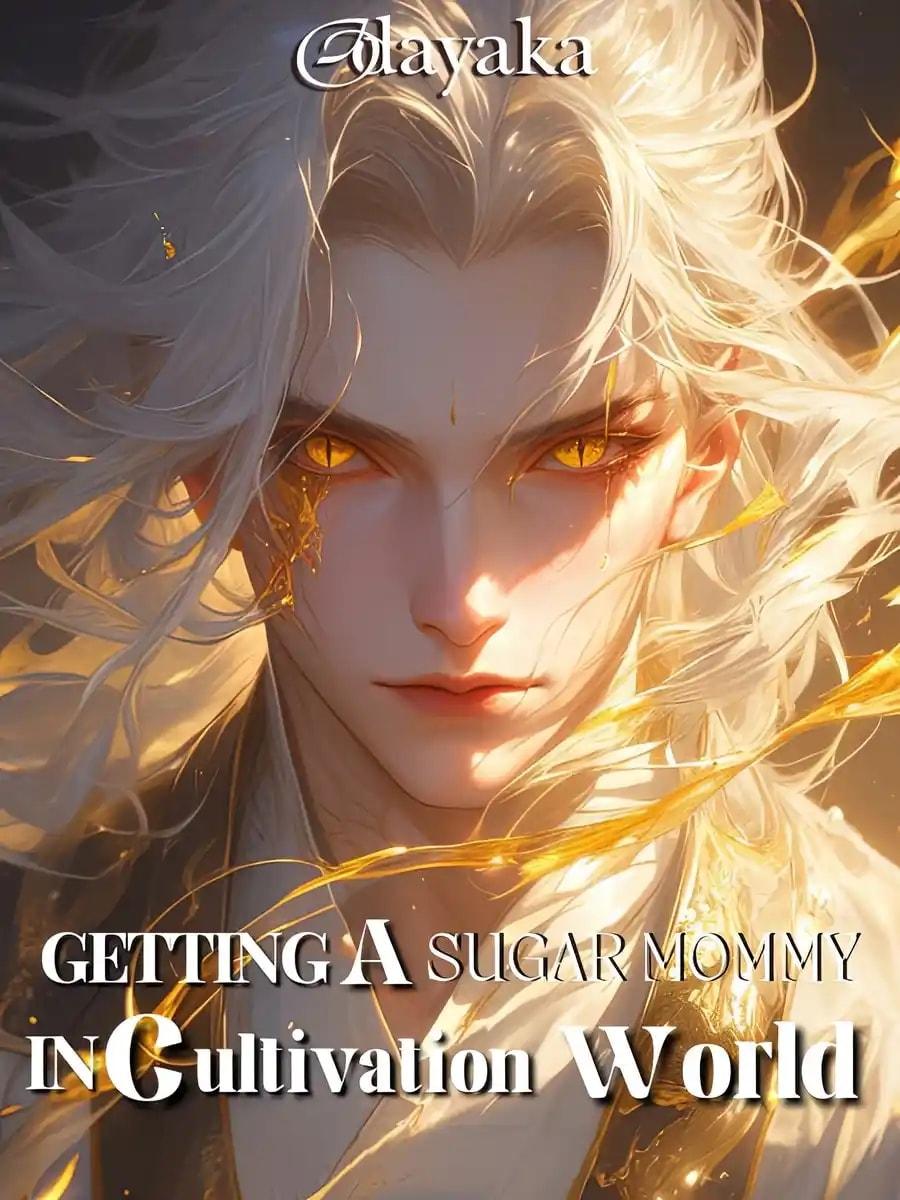 Getting a Sugar Mommy in Cultivation World!! cover