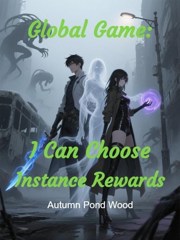 Global Game: I Can Choose Instance Rewards cover