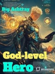 God-level Hero Novel