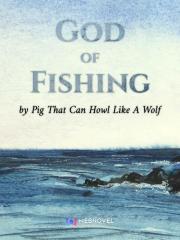 God of Fishing Novel