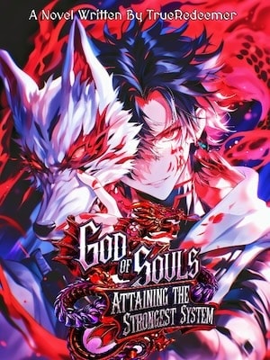 God of Souls: Attaining the Strongest System in an Apocalyptic World cover