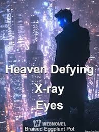 Heaven Defying X-ray Eyes cover