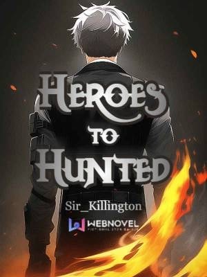 Heroes to Hunted cover