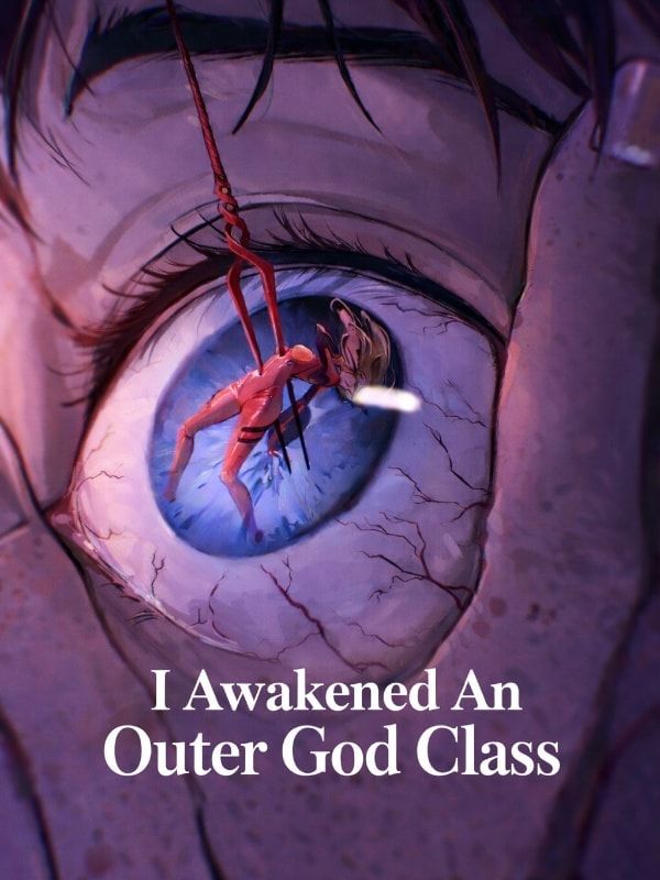 I Awakened An Outer God Class cover