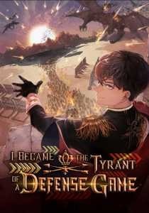 I Became the Tyrant of a Defense Game cover
