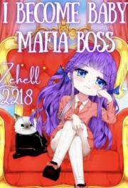 I Become Baby Mafia 