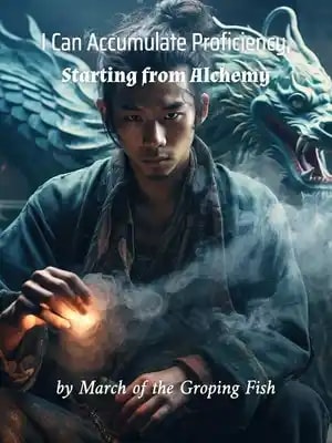 I Can Accumulate Proficiency, Starting from Alchemy cover