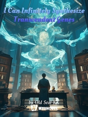 I Can Infinitely Synthesize Transcendent Genes cover