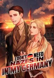I Don’t Need Nazis I