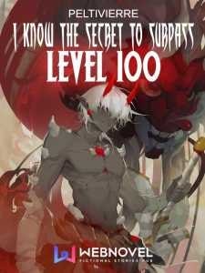 I Know the Secret to Surpass Level 100 cover
