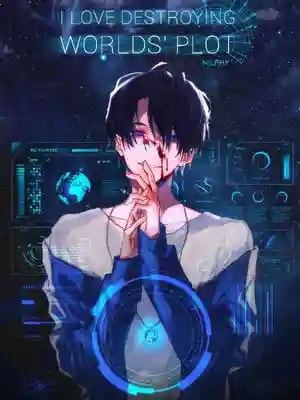 I Love Destroying Worlds' Plot [BL] cover
