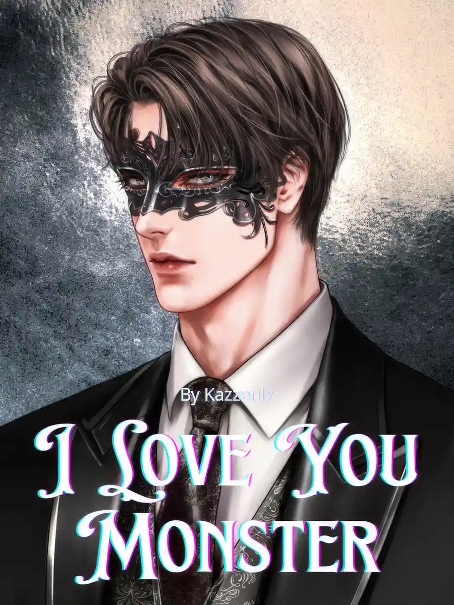 I Love You, Monster: The Blindfolded Wife x The Masked Husband cover