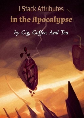 I Stack Attributes in the Apocalypse cover