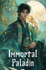 Immortal Paladin Nov
