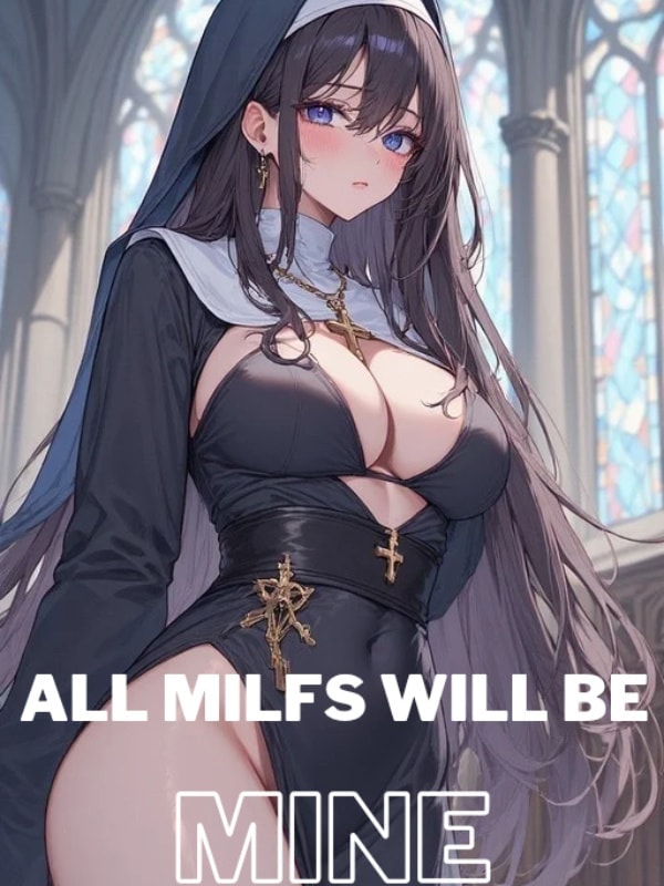 In Another World, All Milfs Will Be Mine cover