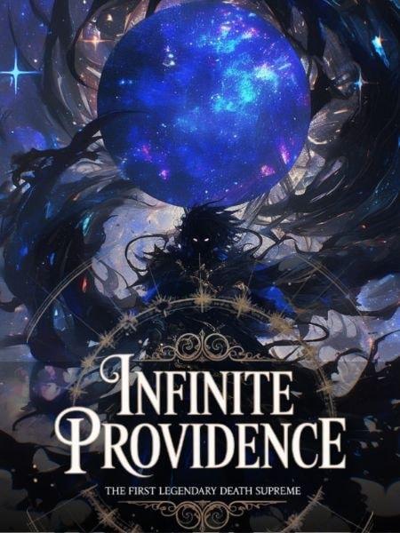 Infinite Providence: The First Legendary Death Supreme! cover