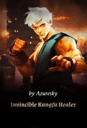 Invincible Kungfu Healer cover