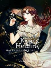 Kissing Hellfire: Ma