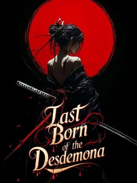 Last Born Of The Des