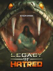 Legacy of Hatred Nov
