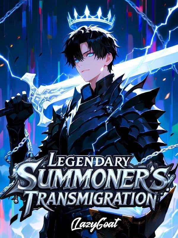 Legendary Summoner's Transmigration: I Can Capture Anything. cover