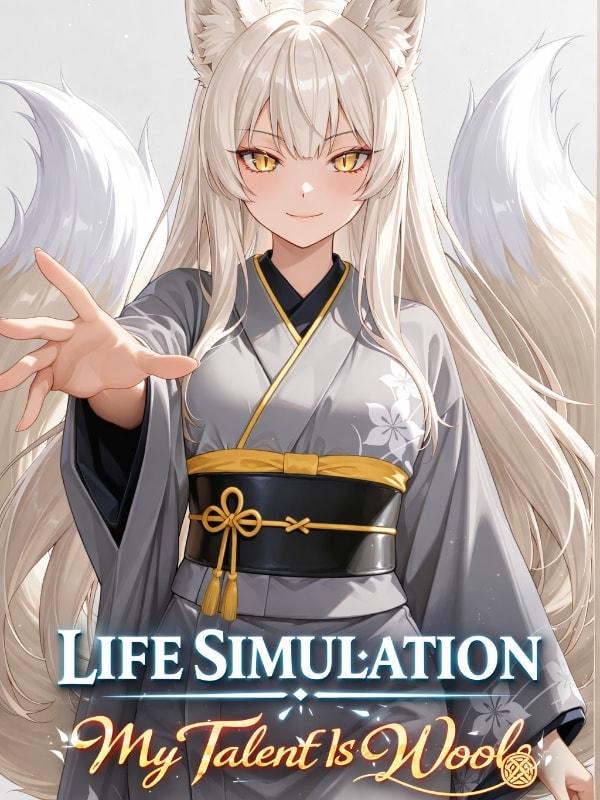 Life Simulation: My Talent Is Wool cover