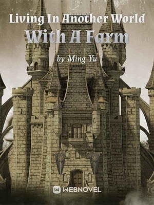 Living In Another World With A Farm cover