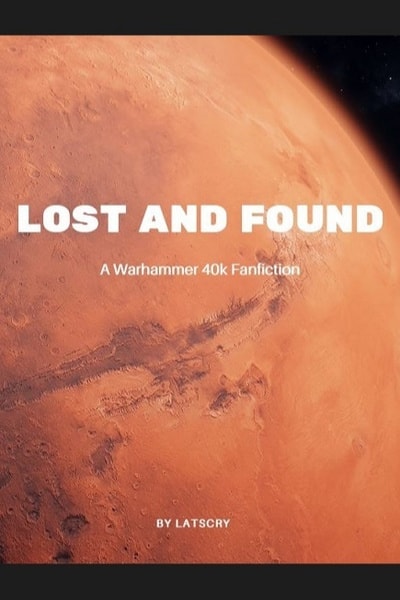 Lost and Found (Warhammer 40k SI) cover