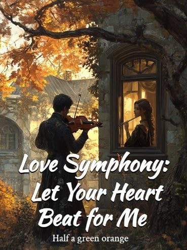 Love Symphony: Let Your Heart Beat for Me cover