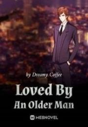 Loved By An Older Ma