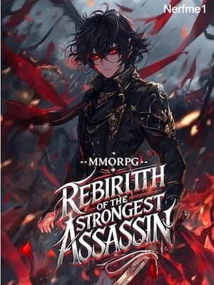 MMORPG: Rebirth Of The Strongest Assassin cover