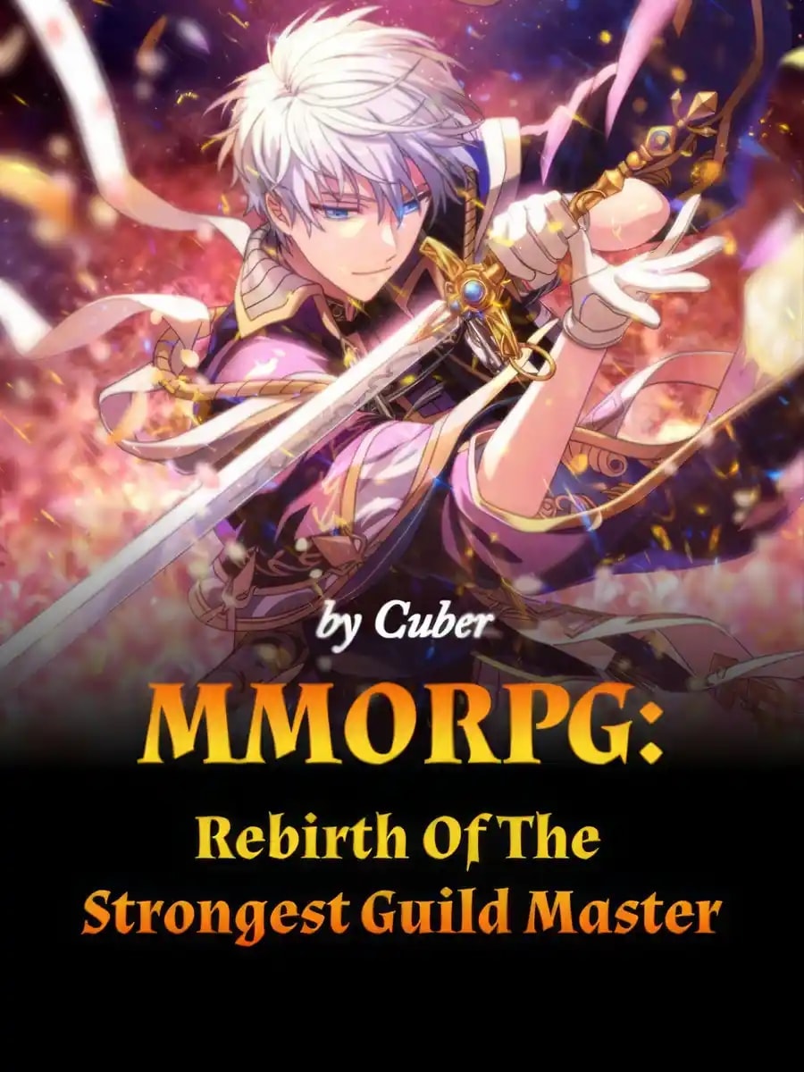 MMORPG : Rebirth Of The Strongest Guild Master cover