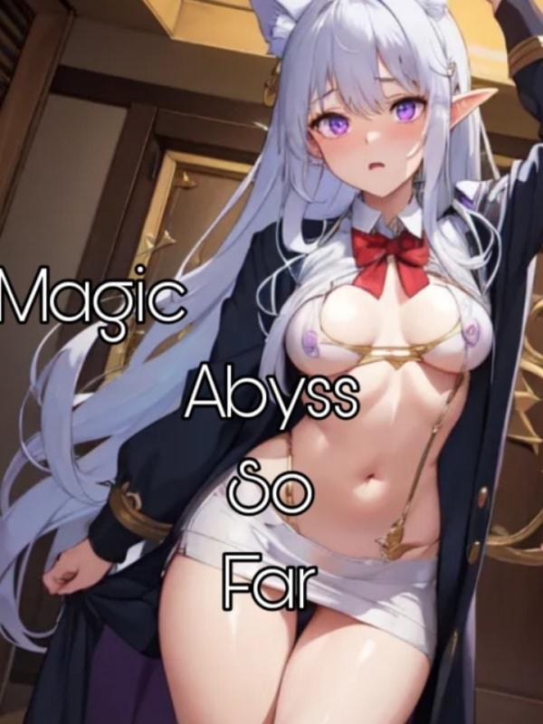 Magic Abyss So Far cover