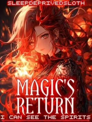 Magic's Return: I Can See The Spirits cover