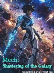 Mech: Shattering of 