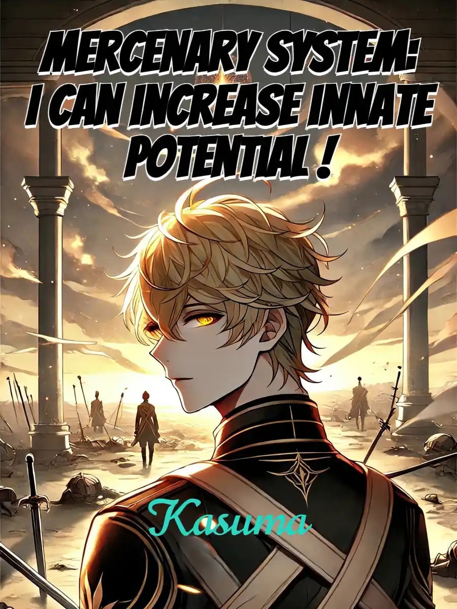 Mercenary System: I can increase innate potential ! cover