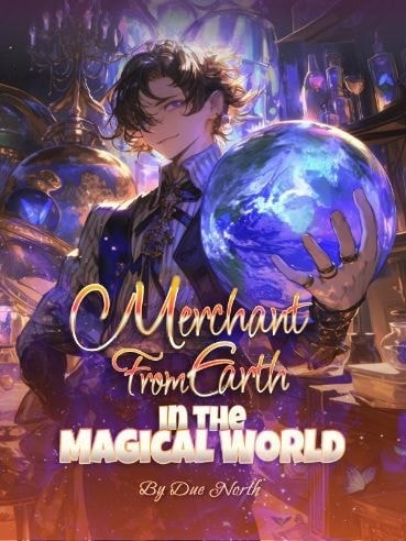Merchant From Earth in the Magical World cover