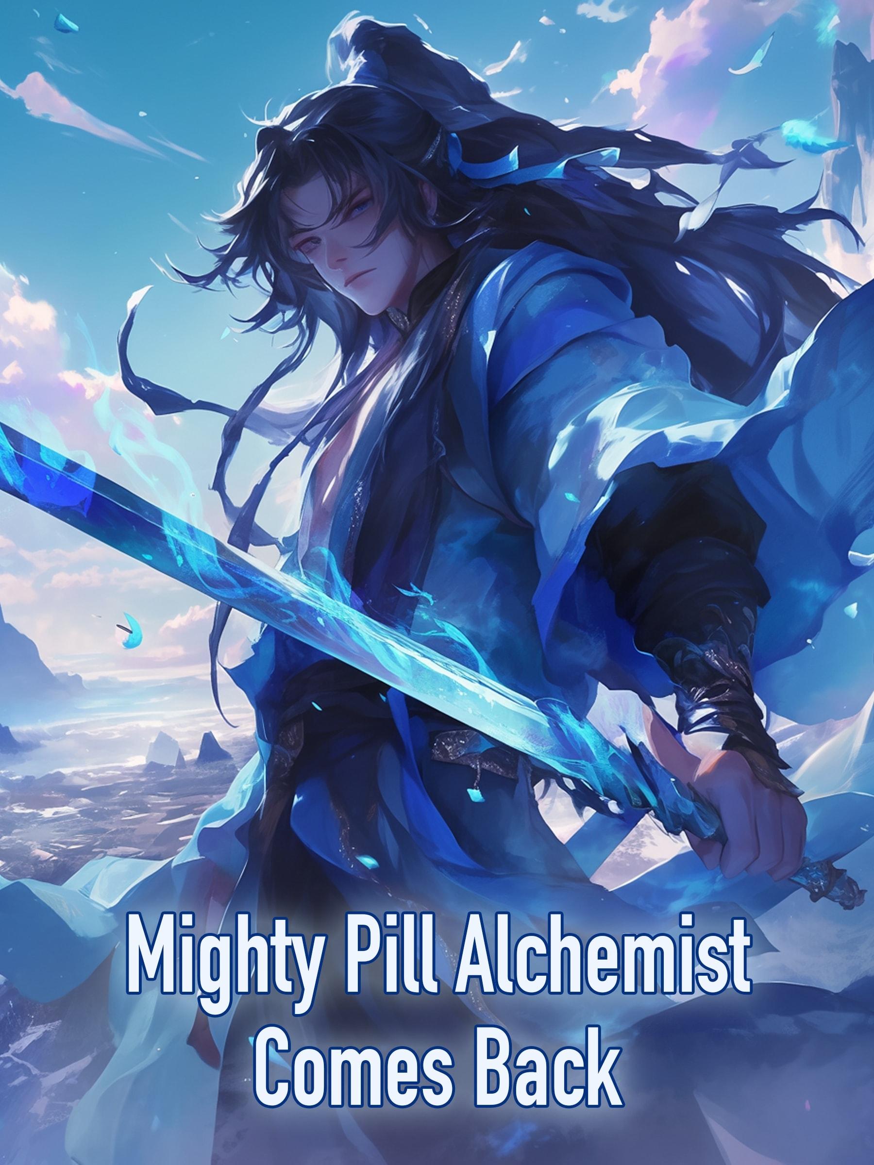 Mighty Pill Alchemist Comes Back cover