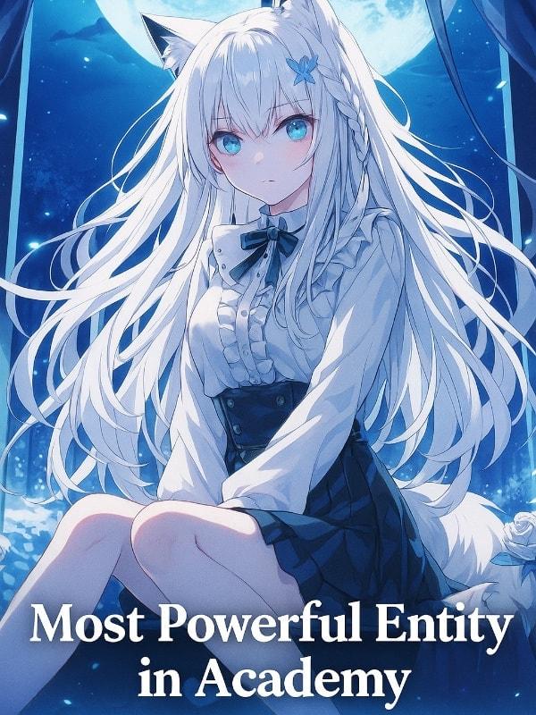 Most Powerful Entity in Academy cover