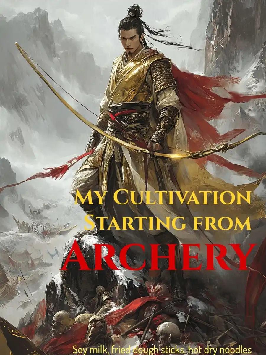 My Cultivation Starting from Archery cover