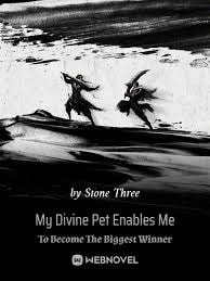 My Divine Pet Enables Me To Become The Biggest Winner cover