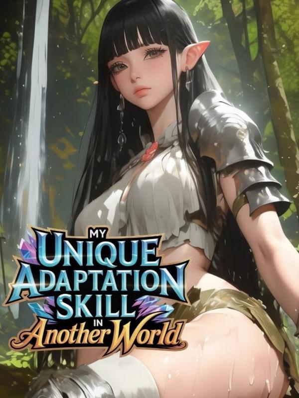 My Unique Adaptation Skill in Another world cover