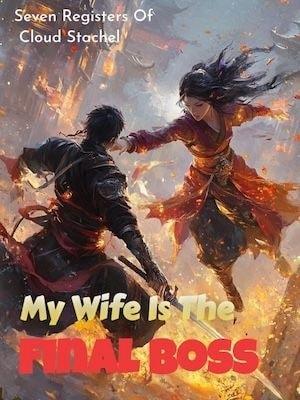 My Wife Is The Final Boss cover