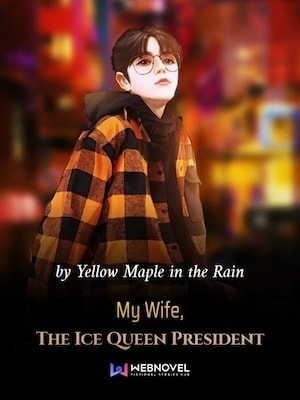 My Wife, The Ice Queen President cover