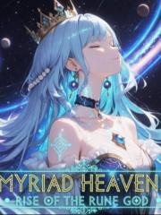 Myriad Heavens: Rise
