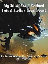 Mythical Era: I Evolved Into A Stellar-Level Beast cover